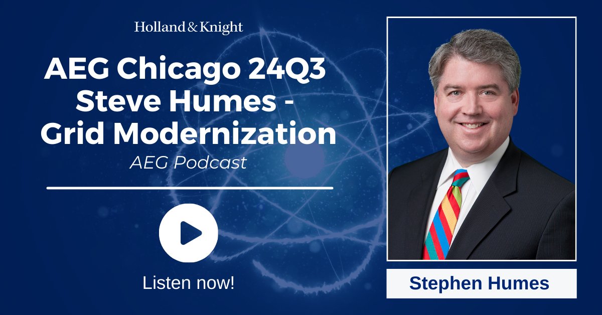 Holland & Knight (@holland_knight) on Twitter photo Stephen Humes (<a href="/climatelawyer/">Stephen Humes</a>), co-leader of the firm's #RenewableEnergy Team, participated in the AEG Chicago 24Q3 Stakeholder Challenge on #GridModernization event hosted at our #Chicago office. Stephen's discussion focused on critical obstacles to overcome to achieve Stephen Humes (<a href="/climatelawyer/">Stephen Humes</a>), co-leader of the firm's #RenewableEnergy Team, participated in the AEG Chicago 24Q3 Stakeholder Challenge on #GridModernization event hosted at our #Chicago office. Stephen's discussion focused on critical obstacles to overcome to achieve