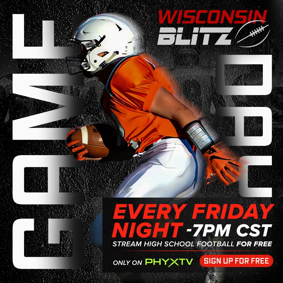 🏈 Wisconsin Blitz: Game Day, Every Friday Night!
Join us at 7 PM CST to stream high school football FOR FREE—only on PHYXTV!
👉 Sign up now for free and don’t miss a moment of the action!
#WisconsinBlitz #HighSchoolFootball #PHYXTV #Wisconsin #gameday