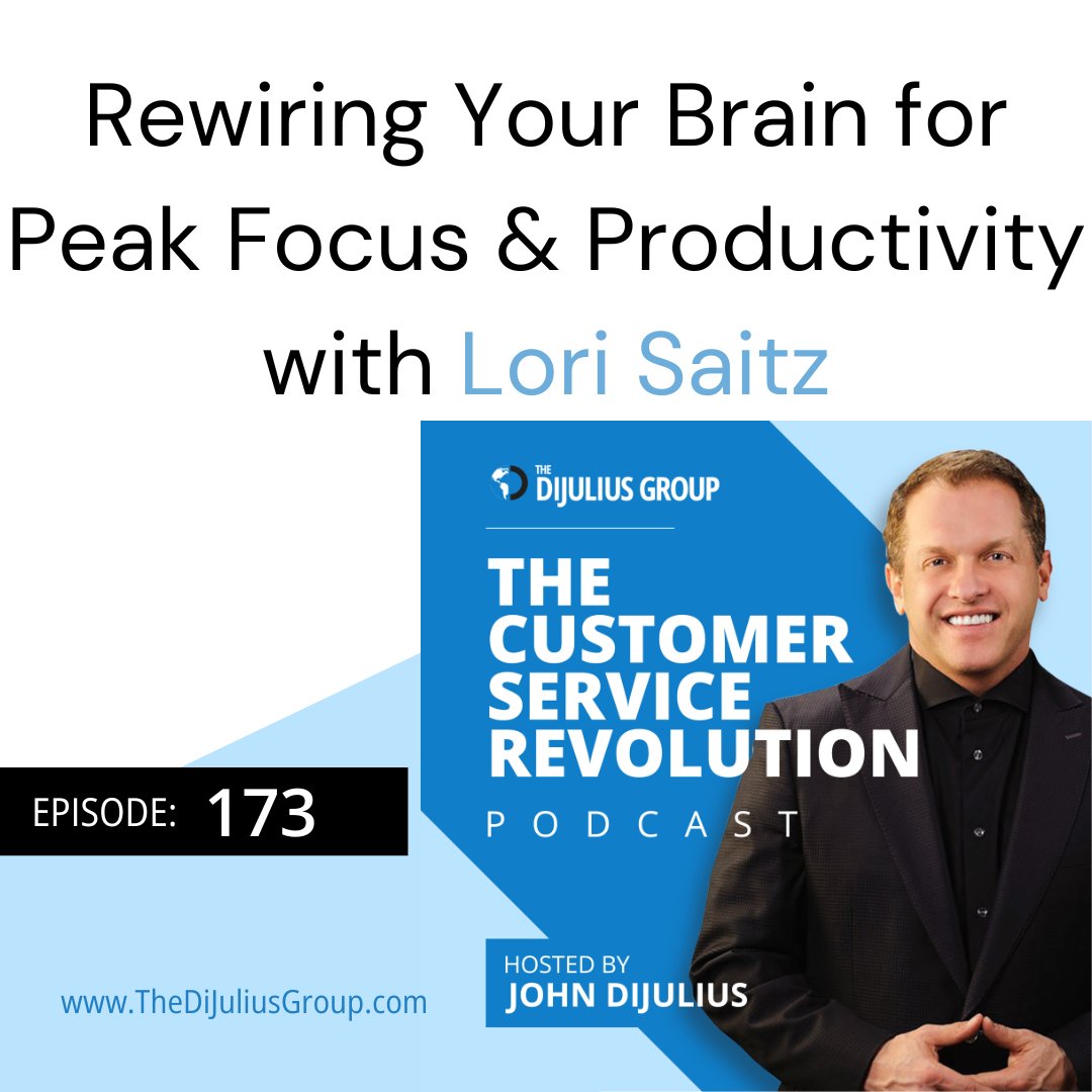 Podcast Episode 173:  Join John DiJulius and Lori Saitz as they discuss rewiring your brain for better focus and productivity!  
You can find The Customer Service Revolution Podcast wherever you listen to podcasts, or click here: thedijuliusgroup.com/the-customer-s…