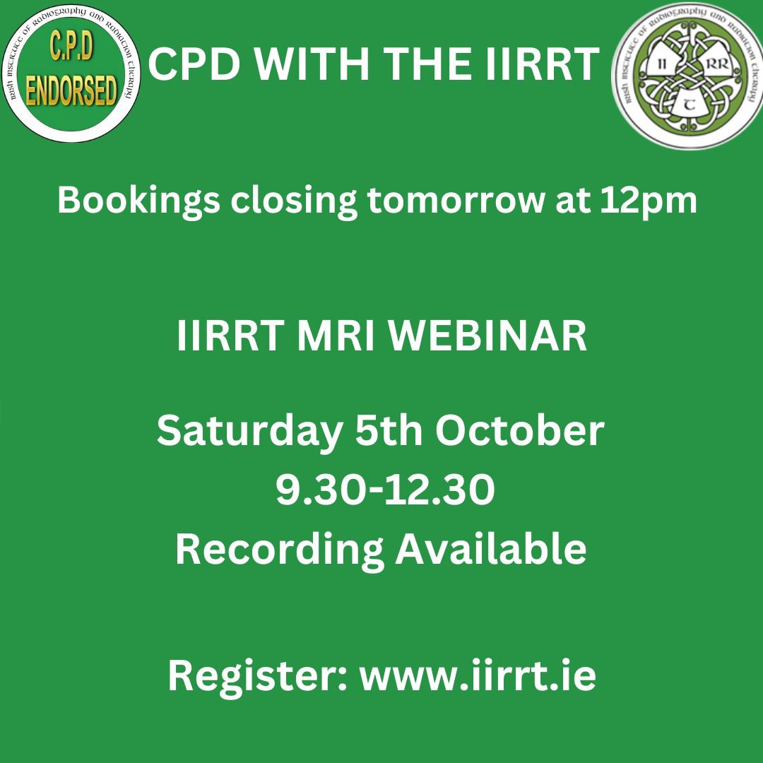 IIRRT MRI Webinar this Saturday 5th of October. Bookings will close tomorrow at 12pm. #Recorded   Book: iirrt.ie/iirrt-mri-webi…