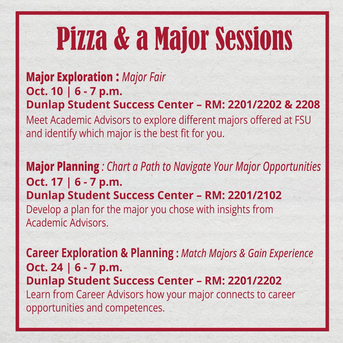 Fresh from the oven! 🍕 Pizza &amp; a Major: Presented by Advising First &amp; The Career Center W/ the support of online resources &amp; Academic as well as Career advisors!  let us help you research and explore various Majors. You can attend one or all of the workshops in the series!