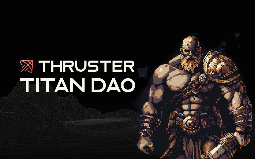 ThrusterTitans's tweet photo. Meet the Thruster Titans: a decentralized autonomous organization united by the mission to drive the @ThrusterFi protocol to new heights in DeFi. Together, we’re building a future where everyone can contribute to creating a fair and sustainable ecosystem on @blast. 🧵 https://t.co/wiQy6QbZ6J