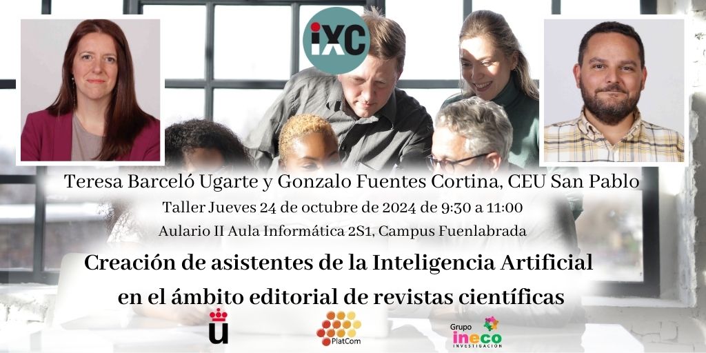 Llega el taller presencial Creación de asistentes de #InteligenciaArtificial para #revistascientíficas

Jue 24 Oct. 9:30-11:00
C. Fuenlabrada Aulario II, Informática 2S1
Imparten: <a href="/t_barcelo/">Teresa Barceló</a> y <a href="/Gonsofuentes/">Gonzalo Fuentes</a> de la <a href="/USPCEU/">Universidad CEU San Pablo</a> 

Modera: Rocío Guede, <a href="/urjc/">URJC</a>
<a href="/fccom_urjc/">FCCOM URJC</a> <a href="/RevComunicacion/">PlatCom · Plataforma de Revistas de Comunicación</a>