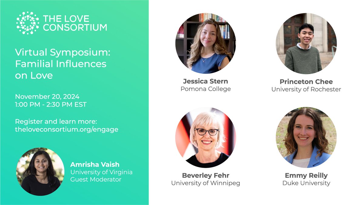 LoveConsortium's tweet photo. Register today for our upcoming virtual symposium: "Familial Influences on Love."

Learn more on our website and click the link below to join @JessAStern, Princeton Chee, Beverley Fehr, @EmilyBReilly, and Amrisha Vaish for an engaging discussion.

https://t.co/jdGNdXOBF4 https://t.co/TZbUA5jJtq