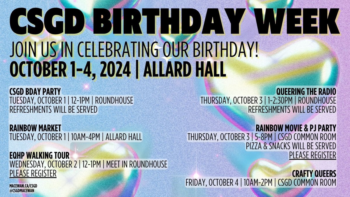We invite you to the MacEwan Centre for Sexual and Gender Diversity Birthday Week celebrating 2SLGBTQ+ programming on campus. October 1-4.