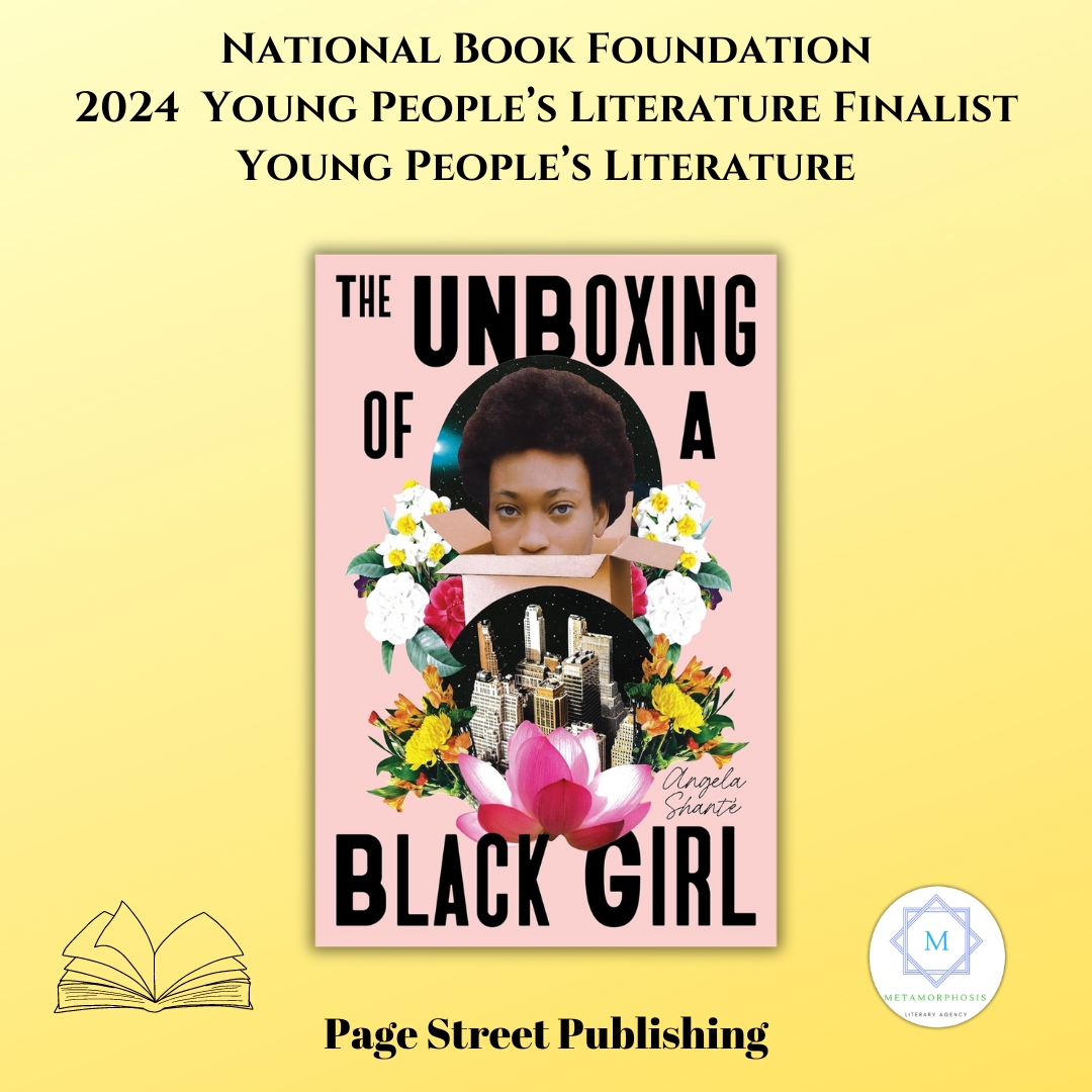 MetamorphLitAg's tweet photo. Congratulations @fromajwithlove ! The Unboxing of a Black Girl is a finalist for the Young People's Literature Award!!! @PageStreetKids @nationalbook https://t.co/QyCxVtNEcg #NBAwards https://t.co/GcMq297t6U