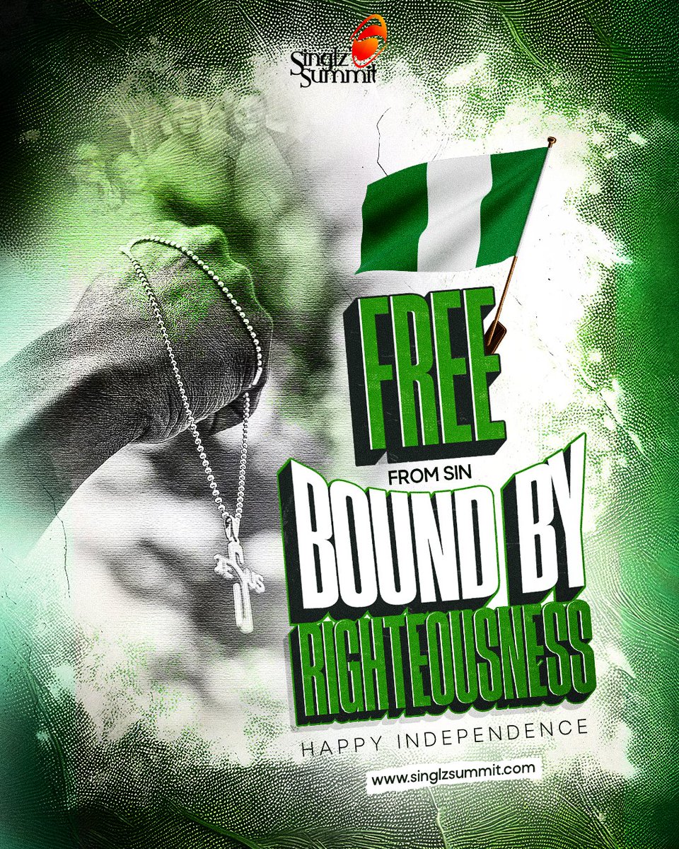 SinglzSummit's tweet image. As we celebrate our nation, let’s keep in mind the freedom of our souls from the shackles of sin and the dependence on grace to live a life powered by righteousness.

Happy Independence Day!

#SinglzSummit #Nigeria #Righteousness #Freedom
