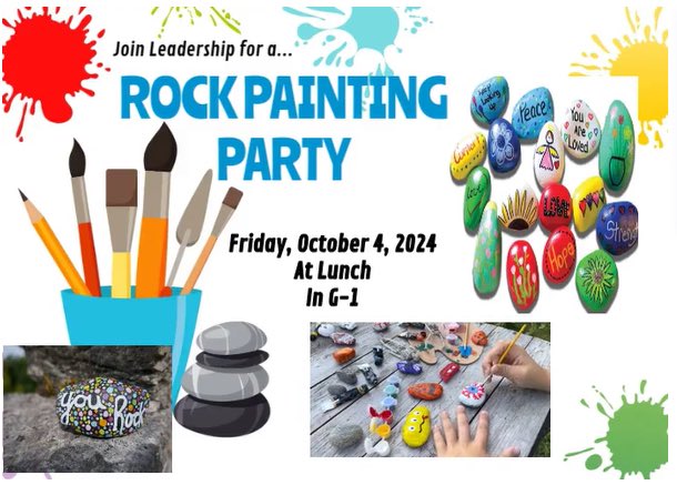🎨 **Join Leadership for a Rock Painting Party!** 🎨

🗓 **When:** Friday, October 4th  
📍 **Where:** Room G-1

All supplies will be provided—just bring your artistic spirit! ✨