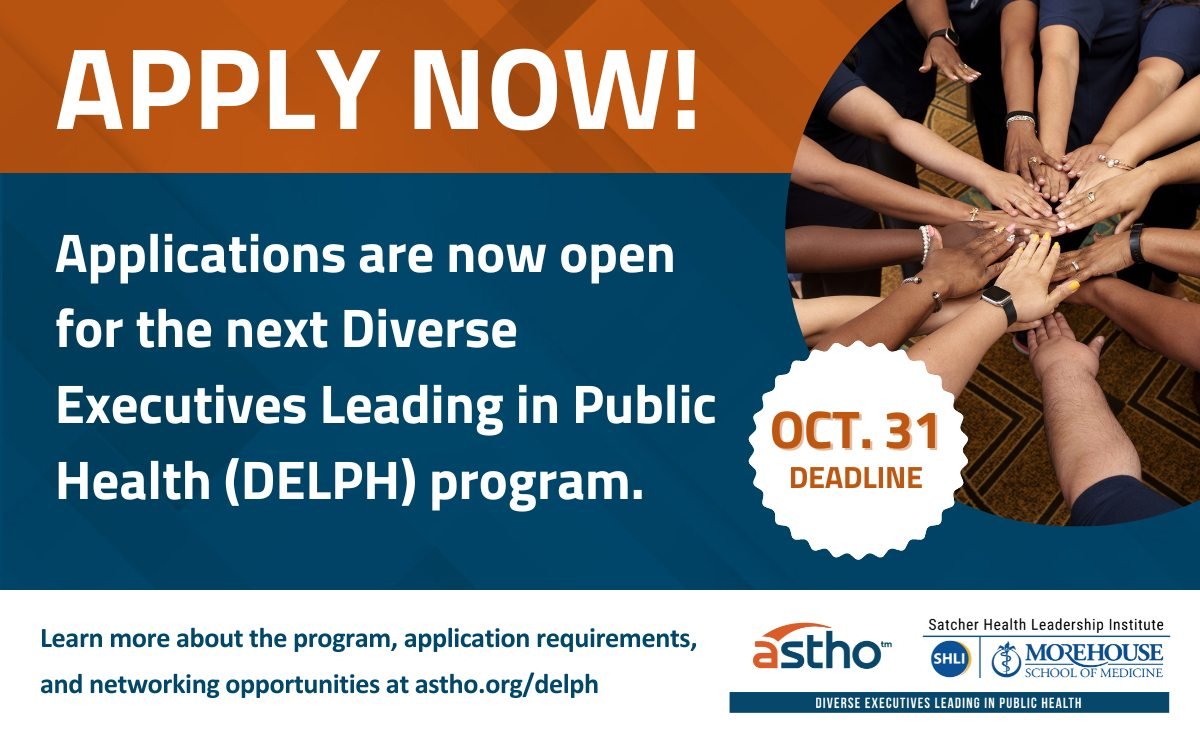 The application period for the Diverse Executives Leading in Public Health (DELPH) program is now open!
View more details and apply by Oct. 31: discover.astho.org/3wHL2HP.
#DELPH #LeadershipDevelopment #Healthequity  
Satcher Health Leadership Institute Morehouse School of Medicine