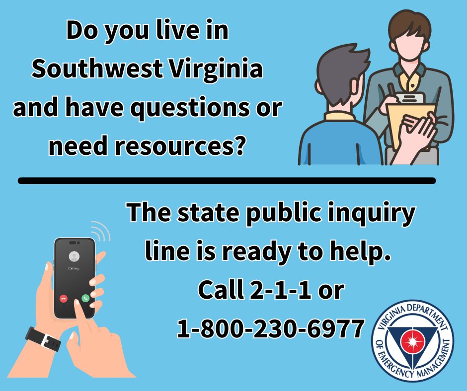2-1-1 Virginia is operational and will serve as the state public inquiry line. If you live in Southwest Virginia and have questions or need resources you can call 2-1-1 or if you are close to the NC border you may need to dial 1-800-230-6977.