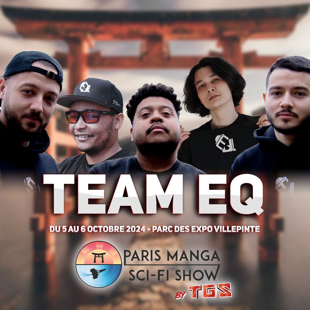 ✨ [ANNONCE] ✨
🚀 La Team EQ sera présente à la <a href="/ParisManga/">🌟Paris Manga & Sci-Fi Show by TGS🌟</a> 2024 ! 🎉

📅 Les 5 &amp; 6 octobre prochains, retrouvez-nous au cœur de l’événement pour partager notre passion avec vous ! 🤩

➡️ Suivez-nous pour plus d’infos !

On a hâte de vous y voir ! 🙌💫