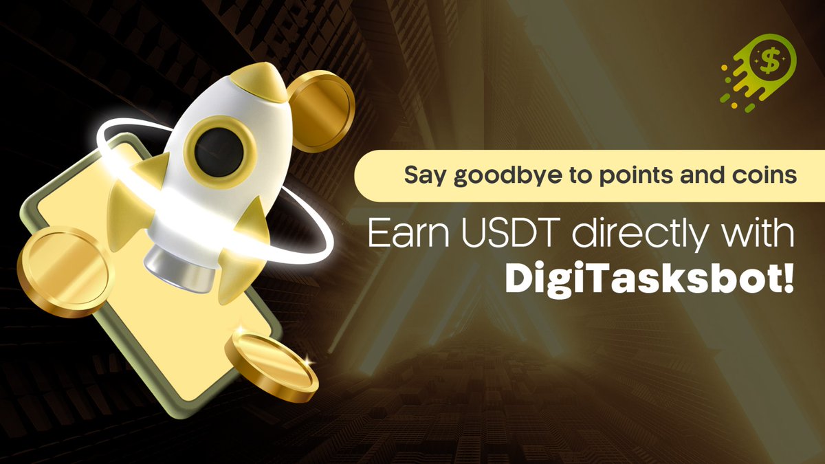 ❌ Ditch the points, #Earn Real #USDT Now! 
Say goodbye to useless points – #DigiTasksbot brings you straight-up cash rewards! 💵 
Earn USDT for your time and effort—because your time is valuable. ⏳ 
#DigiTasksbot – the platform that pays you in real USDT! 🏆