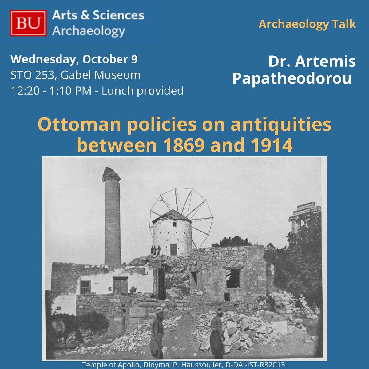 BU Archaeology Talk: Ottoman Policies on Antiquities Between 1869 and 1914 - mailchi.mp/e4ebc23f8a26/b…