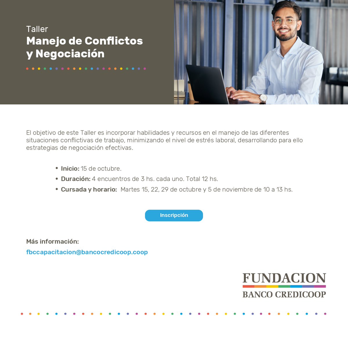 📢Lanzamiento del Taller "Manejo de Conflictos y Negociación"
📅Inicia el martes 15 de #octubre
📌Inscripción y más información en:
fundacioncredicoop.com.ar/manejo-de...
#conflicto #empatía #stresslaboral #negociaciónefectiva #capacitacion