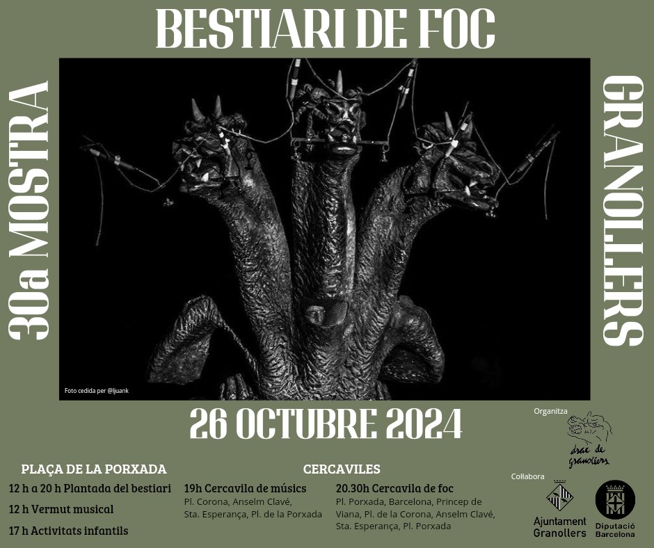 Reserveu-vos el  🗓️26 d'octubre per celebrar la 30a MOSTRA de BESTIARI de FOC del Drac de Granollers!
📍 Plaça de la Porxada 
👀 12h a 20h vine a veure el bestiari
🍸 12h Vermut musical
🧩 17h activitats infantils 
CERCAVILES
🎶 19h Cercavila de músics
🎇 20.30h Cercavila de foc