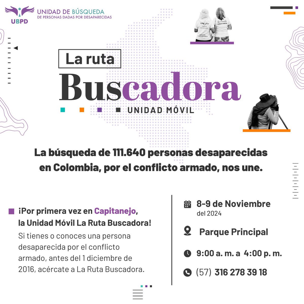 Capialcaldia's tweet photo. 📢 Atención Capitanejo 📢

La Unidad de Búsqueda de Personas Dadas por Desaparecidas (UBPD) estará en nuestra comunidad con una unidad móvil 🚐 para recibir solicitudes y atender las inquietudes de todos.

📅 Fecha: 8y 9 de noviembre 📍 Lugar: Parque Principal. https://t.co/XpgJQGaV3r