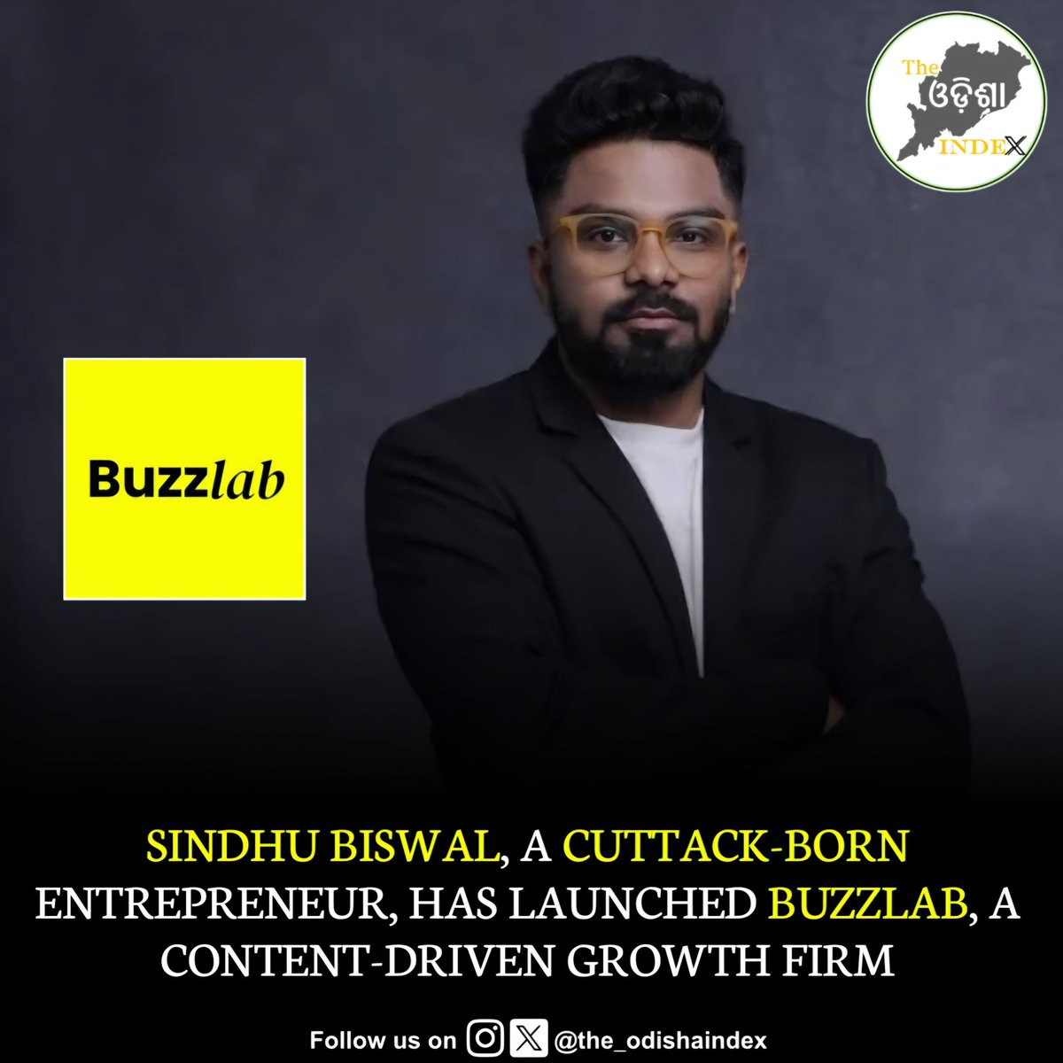 the_odishaindex's tweet photo. Cuttack Entrepreneur Sindhu Biswal Launches Buzzlab, a Content-Driven Growth Firm.
#Cuttack #startups #entrepreneurs #Buzzlab https://t.co/0CgOBBoVhe