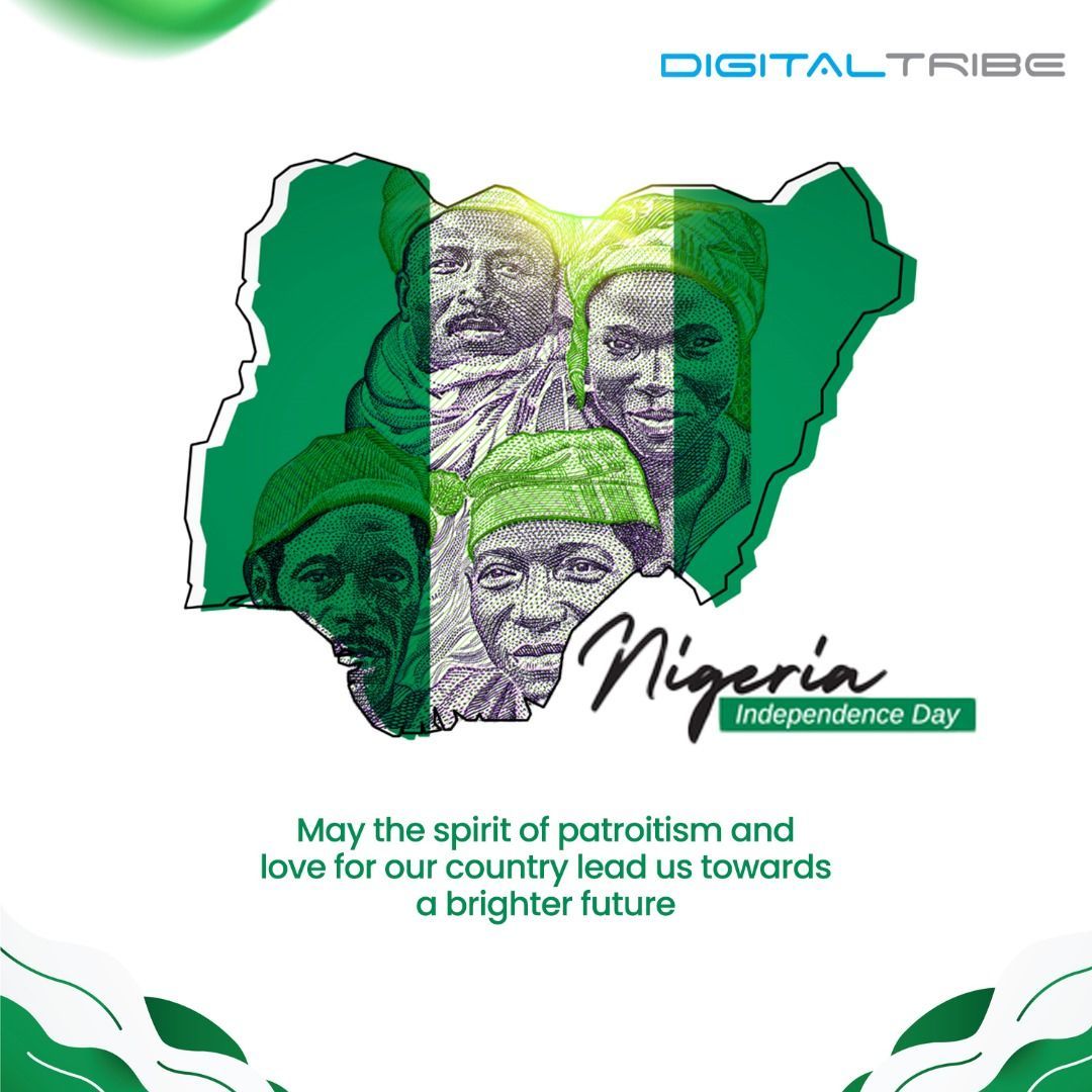 DigitalTribeLTD's tweet photo. From our rich history to our promising future, let’s continue to rise together. Happy Independence Day!

#digitaltribe #digitalagency #digitaladvertising #NigeriaAt64  #unity #onenation #celebratenigeria #nigeriapride #UnityinDiversity #HappyIndependenceDay https://t.co/v1iMt47euY