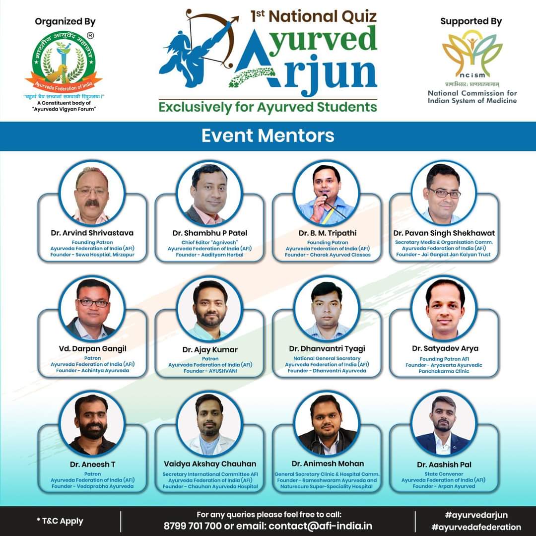 AFIIndiabharat's tweet photo. 1st National Quiz Ayurved Arjun 🏹
Exclusively for Ayurved Students!
Our Event Mentors! 👨🏫👩🏻🏫
Registration will be open soon!
Organized by: Ayurveda Federation of India (AFI)
Supported by: NCISM
#ayurvedarjun #bamsstudents #nationalquiz #ayuredfederation @rudrabhishek28 https://t.co/1FJOYKCew1