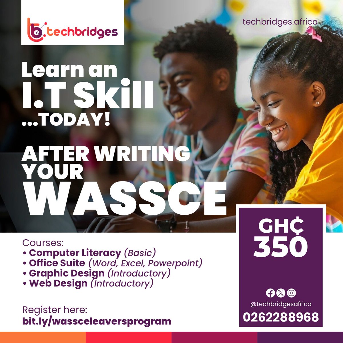 Get ahead and learn digital skills while waiting for your WASSCE result.

Starts 14th October!
 Tema Community 11, behind Zarzars.
 📍bit.ly/wassceleaversp…

0247747738 , 0262288968
#TechBridgesAfrica
#WASSCELeaversProgram
#DigitalSkills
#FutureReady