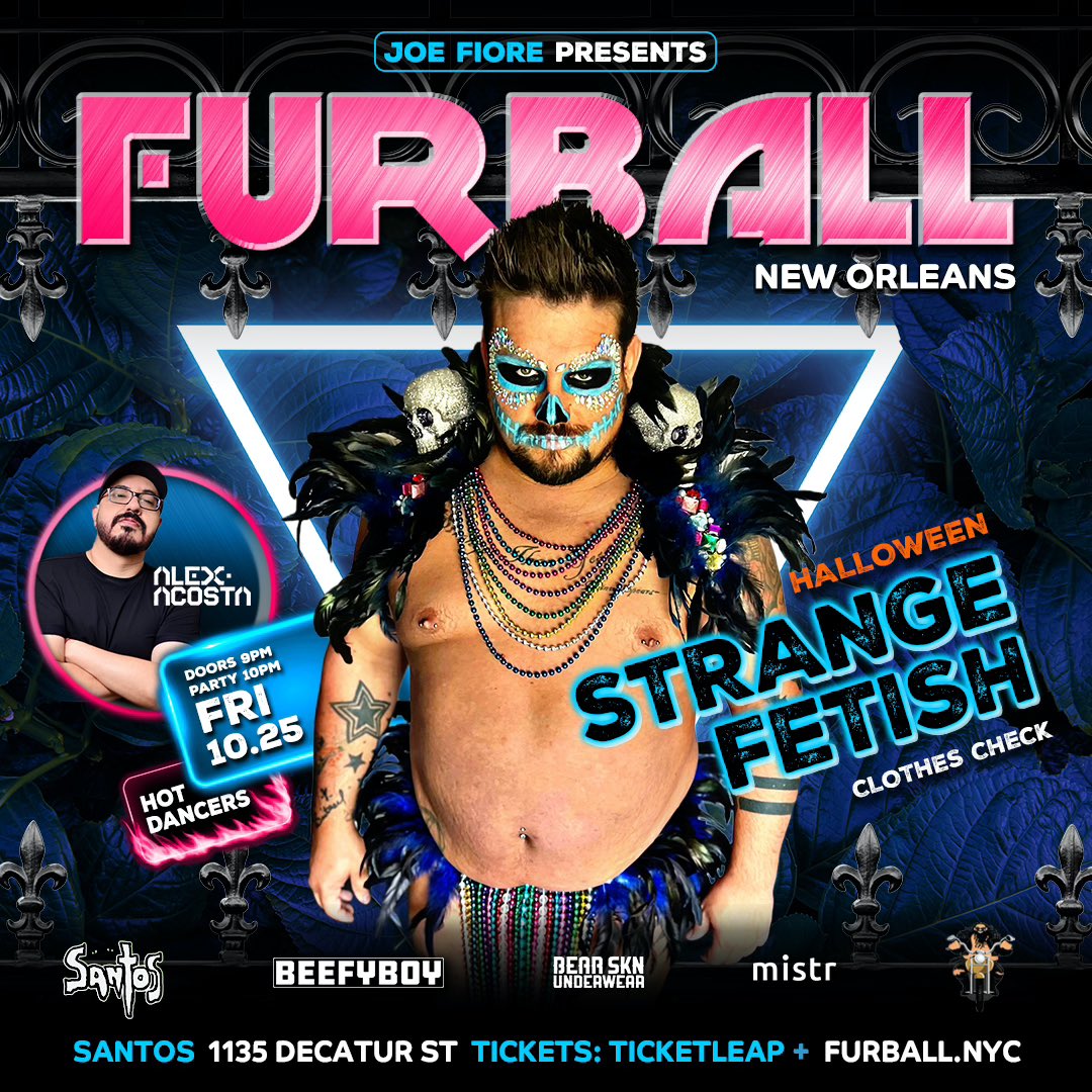 BOO!! 👻 <a href="/Furball_NYC/">Furball</a> is coming to New Orleans to kick off the Halloween festivities Friday, October 25th! Tickets are on sale now, so grab yours before they sell out! Come out in your strangest looks, and let’s dance the night away together! 🧟‍♂️💀🎃👻

furballnyc.ticketleap.com/furball-new-or…