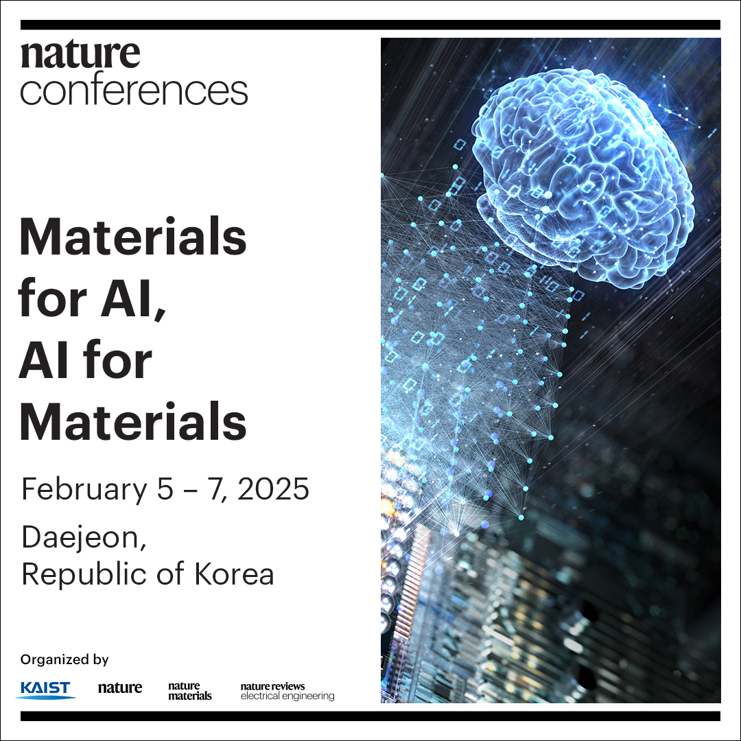 Nature Conferences (@natureconf) on Twitter photo Discover the latest advancements in neuromorphic, quantum, and 2D materials for AI set to revolutionize data processing and storage at our upcoming event in #korea with <a href="/kaistpr/">KAISTPR</a> <a href="/Nature/">nature</a> <a href="/NatureMaterials/">Nature Materials</a> <a href="/NatRevElectrEng/">Nature Reviews Electrical Engineering</a>!
Register or submit an abstract>go.nature.com/4dsu14o Discover the latest advancements in neuromorphic, quantum, and 2D materials for AI set to revolutionize data processing and storage at our upcoming event in #korea with <a href="/kaistpr/">KAISTPR</a> <a href="/Nature/">nature</a> <a href="/NatureMaterials/">Nature Materials</a> <a href="/NatRevElectrEng/">Nature Reviews Electrical Engineering</a>!
Register or submit an abstract>go.nature.com/4dsu14o