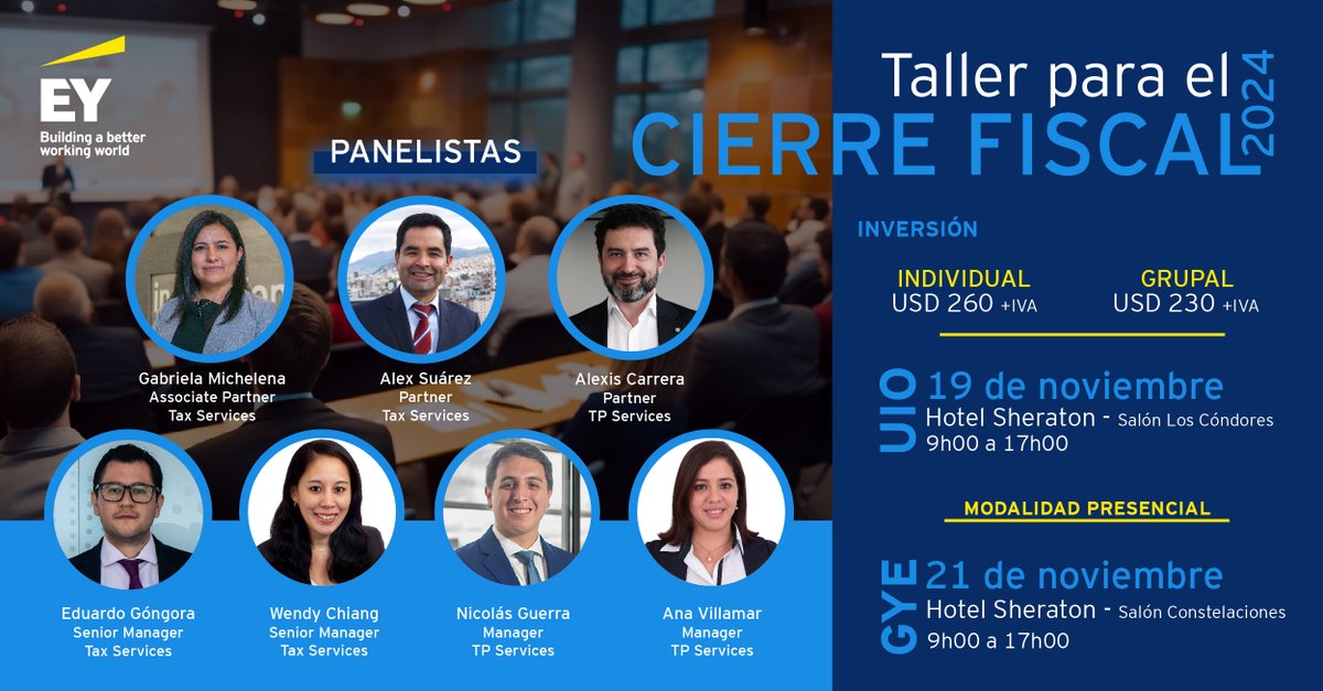 Te invitamos a ser parte de nuestro Taller presencial para el Cierre Fiscal 2024, a realizarse en Quito y Guayaquil.

Inversión
Individual USD 260 + IVA
Grupal USD 230 + IVA

Inscríbete aquí: bit.ly/47LVFrP

#EYEcuador #EYTax #CierreFiscal2024