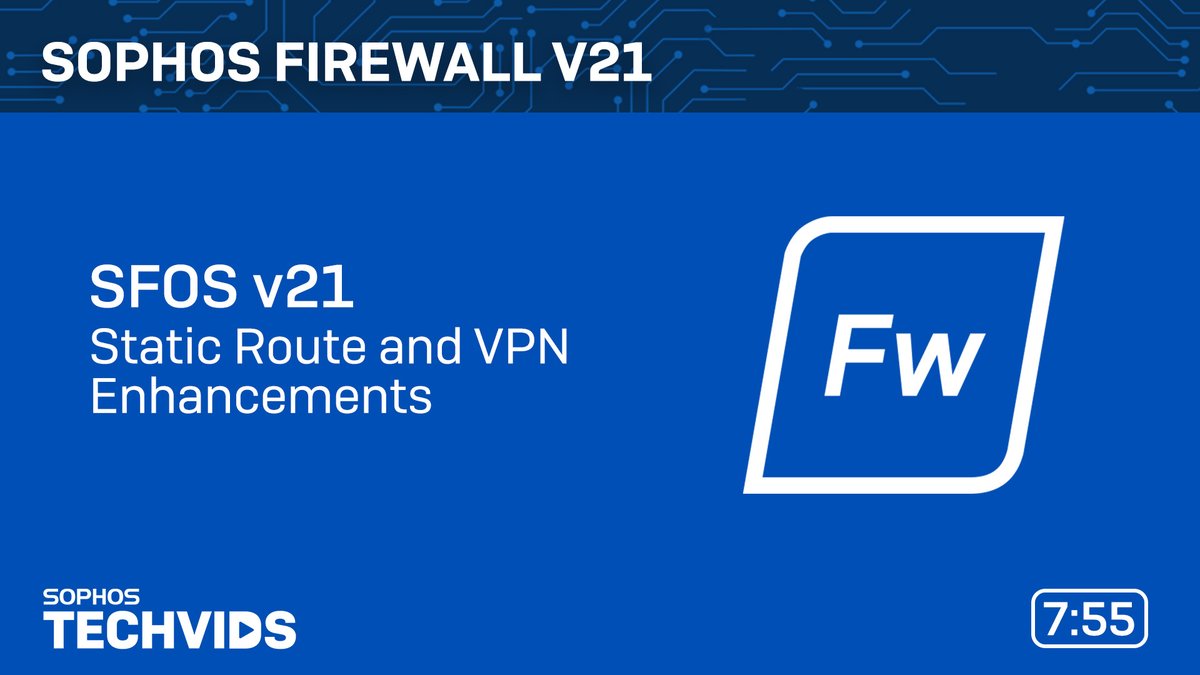 SophosSupport's tweet photo. Part 3 of the #SophosFirewall v21 Demo Video Series is here! 💻 

Now let's talk about Static Route and VPN Enhancements. In this #Techvids release, we walk you through these two new latest features in SFOS v21. 

Watch here: https://t.co/UfCZnZl8Xb https://t.co/6Y3IIcC9ys