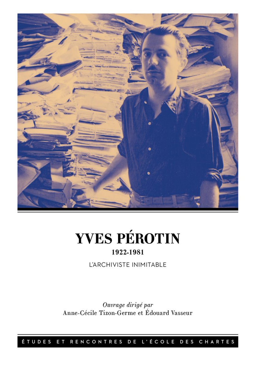 alexis_douchin's tweet image. #Pérotin est connu comme l’auteur de la « théorie des 3 âges des archives », qui, pour répondre à la massification de la production (1961), pense l’archivage comme un processus. 
Un livre restitue l’ampleur de sa pensée / éditions de l’@Ecoledeschartes
👉 shorturl.at/KoMxO