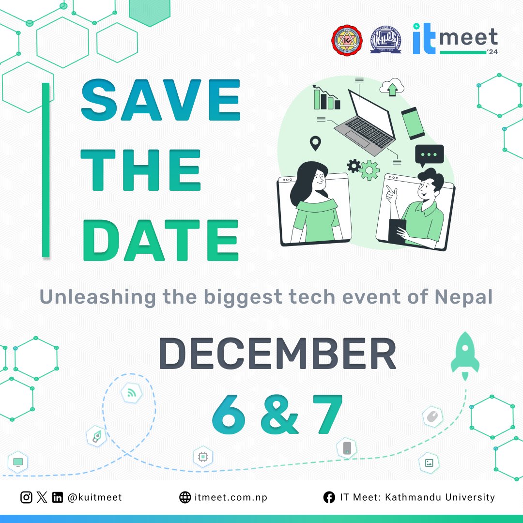 kuitmeet's tweet image. Save the Date!!
The biggest tech event in Nepal is here! Join "IT Meet 2024" at Kathmandu University on December 6 &amp;amp; 7 for an exciting journey of innovation, networking, and tech breakthroughs. 
#itmeet24 #itmeet #savethedate #kathmanduuniversity