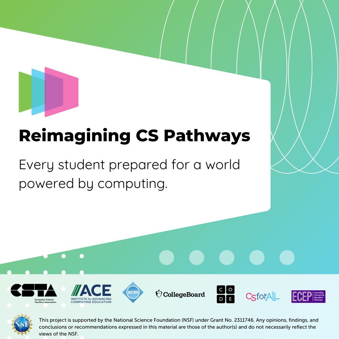 CSEdResearch's tweet image. We’re proud to partner with @csteachersorg @TheOfficialACM @codeorg @CollegeBoard @CSforALL @ECEP_CS on #ReimaginingCS Pathways, a community-wide project that explores how CS learning opportunities can be reenvisioned for high school students. Learn more: reimaginingcs.org