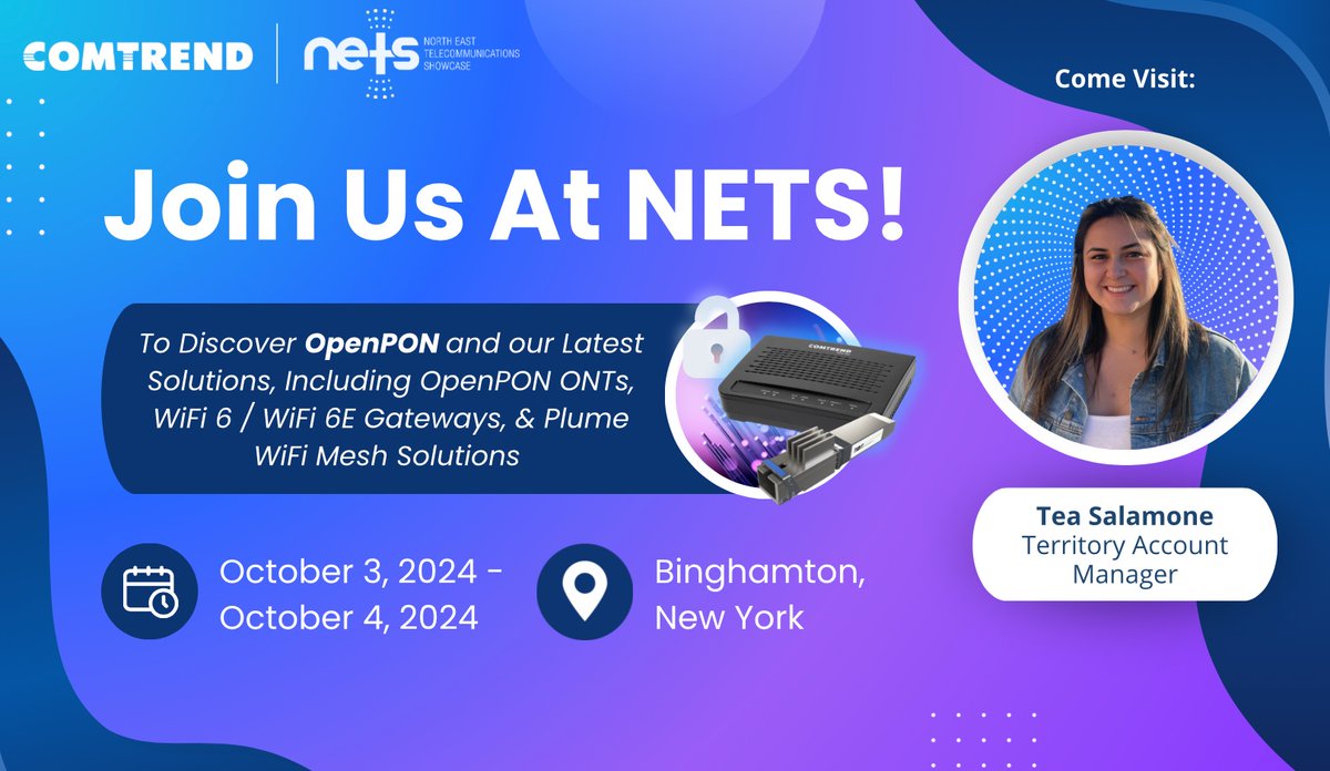 Are you headed to NETS? Meet Tea Salamone to discover OpenPON ONTs, WiFi 6/6E Gateways, &amp; Plume WiFi Mesh Solutions! Don’t miss the future of fiber and network technology.

📅 October 3-4, 2024 |📍Binghamton, NY

#OpenPON #Comtrend #TradeShow #FiberDeployments
