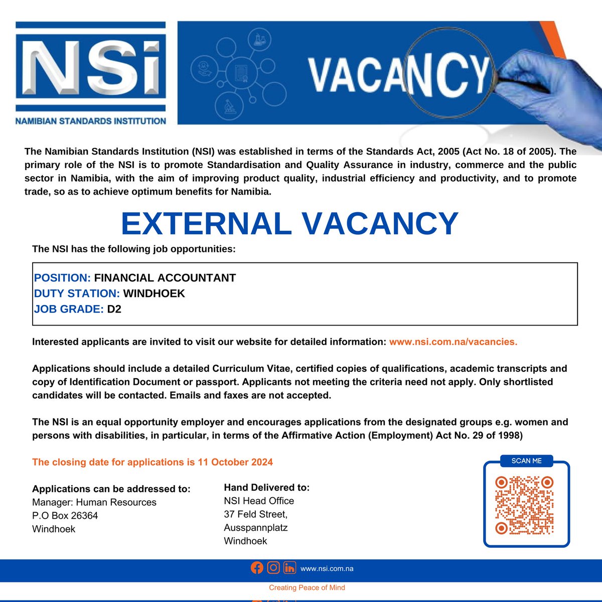 The NSI has the following job opportunity available. For more information, visit our website at nsi.com.na/vacancies/