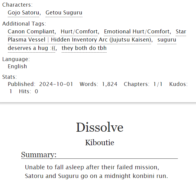 dissolve

satosugu 夏五
1.8 k words, rated pg    

-> archiveofourown.org/works/59362573

- hidden inventory arc
- suguru deserves a hug

this was my fic for the <a href="/pastarczine/">Hidden Inventory Zine 💙 Leftover Sales Sept 1st!</a> 💙