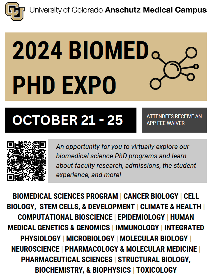 Interested in learning more about the Human Medical Genetics and Genomics Program at CU Anschutz? Join us at 1PM Mountain on Monday, October 21, for the 2024 BIOMED PHD EXPO!