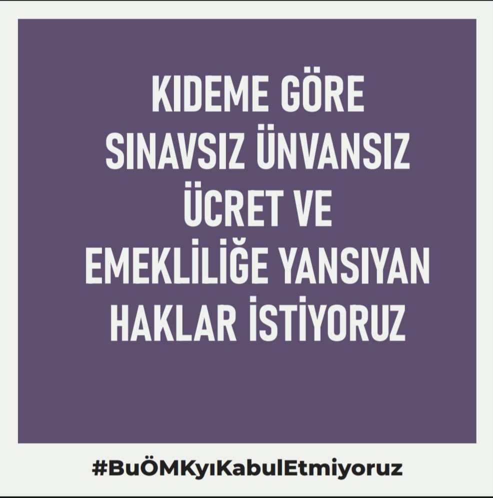 Biz öğretmenler #BuÖMKyıKabulEtmiyoruz
