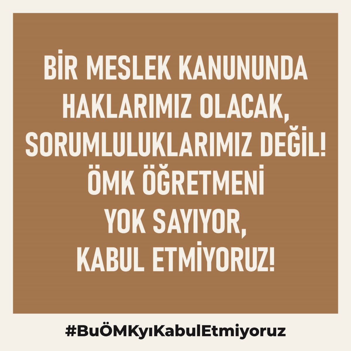 Biz öğretmenler #BuÖMKyıKabulEtmiyoruz