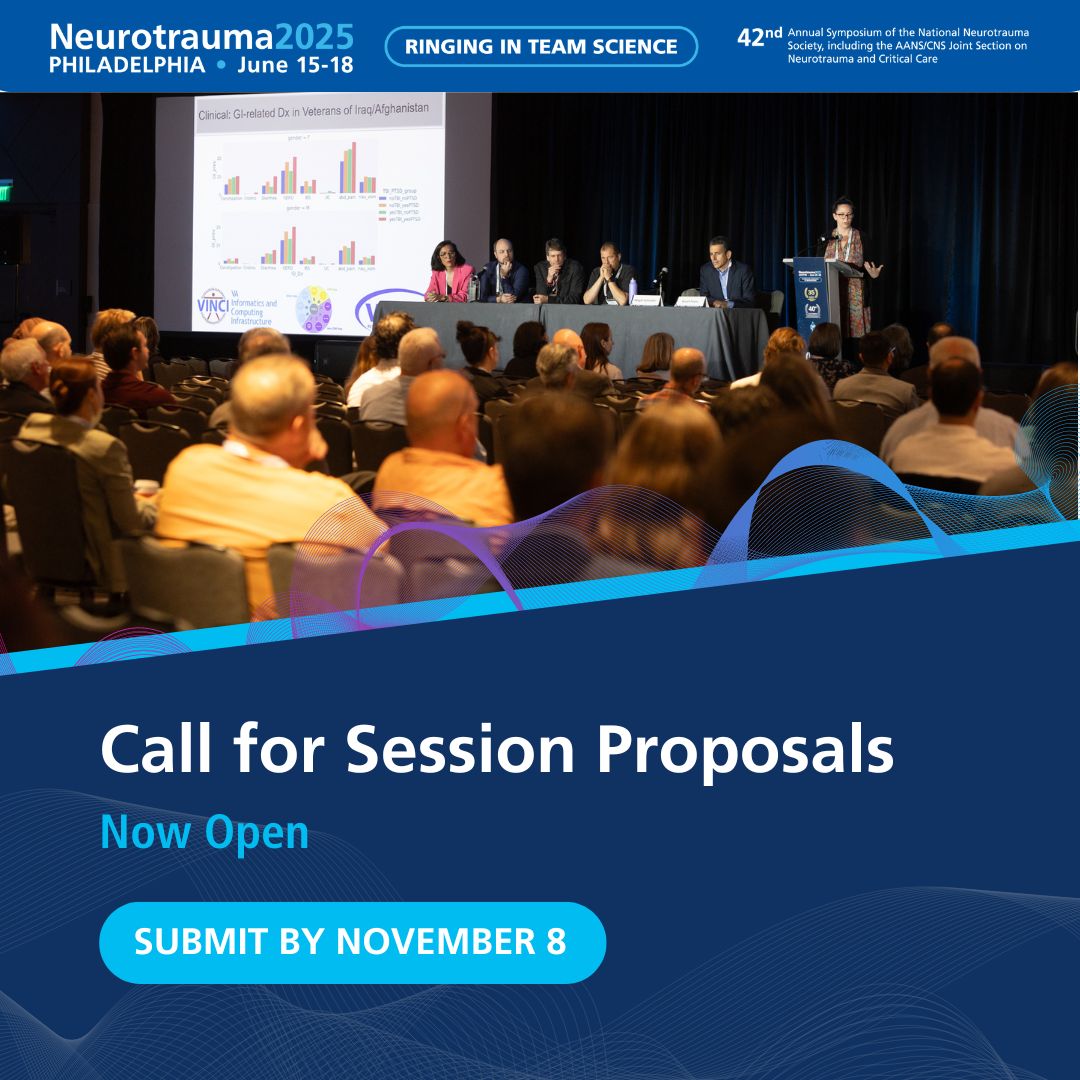 Call for Session Proposals is NOW OPEN! 📢

We are thrilled to announce that the Call for Session Proposals for #NNS2025, featuring the AANS/CNS Joint Section on Neurotrauma and Critical Care, is officially OPEN!

All NNS and AANS/CNS members are invited to submit proposals for
