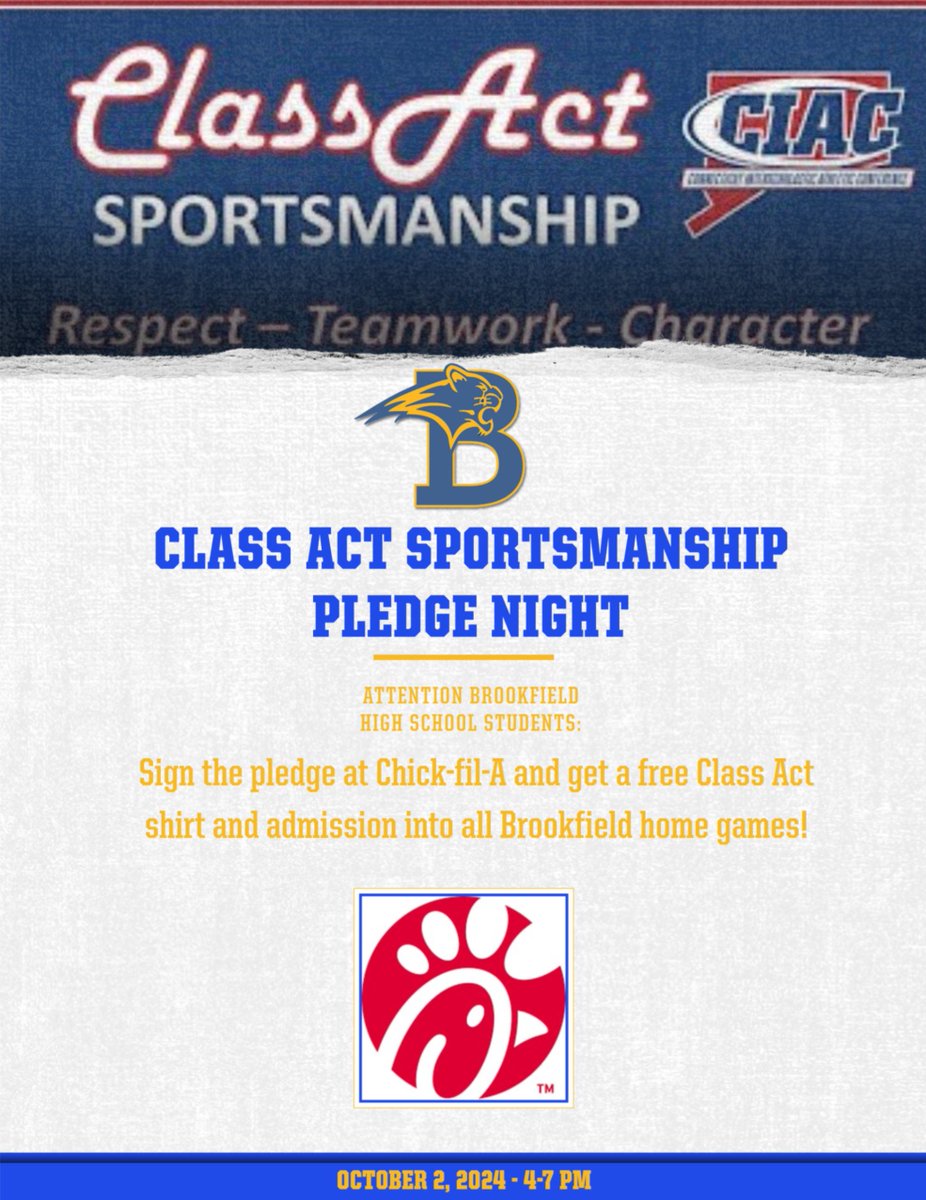Reminder that Class Act Pledge Night will be tomorrow October 2, 2024 at Chick Fil A from 4-7.  Student Athletes who sign the pledge will receive Pass for all home games(except CIAC and SWC playoff games) plus a Class Act Tee Shirt.