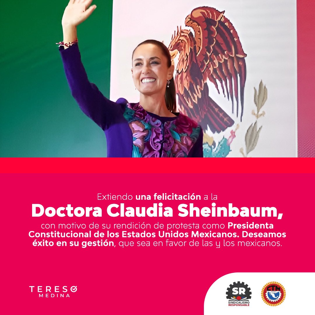 Felicito a la Doctora <a href="/Claudiashein/">Claudia Sheinbaum Pardo</a> por el inicio oficial de su sexenio como Presidenta de México, deseando una gestión benéfica para las y los mexicanos, donde el diálogo se mantenga activo y la voz de las y los trabajadores tenga el papel fundamental que dicho movimiento