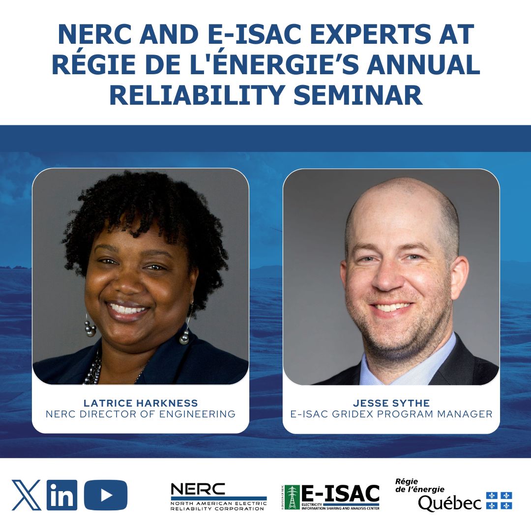 NERC_Official's tweet photo. NERC’s Latrice Harkness and E-ISAC’s Jesse Sythe will join Régie de l'énergie’s Annual #Reliability Seminar on Oct 3 where they'll discuss DER/IBR standards and provide updates on #GridEx VII &amp; VIII, covering key enhancements for #utilities and cross-sector partners. https://t.co/TiDi86DFum