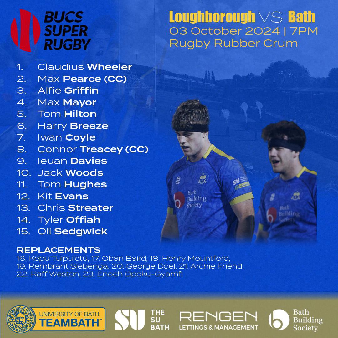 UOBathRugby's tweet photo. 🚨TEAM NEWS🚨
Here is your Bath Building Society - sponsored team to take on Loughborough tomorrow evening! 💪
Music chosen by last weeks MOTM Claudius Wheeler!
Up the Brothers! 🔵🟡
#BFEO #BUCSSuperRugby #LOUBAT https://t.co/kMC6XJx3Qp