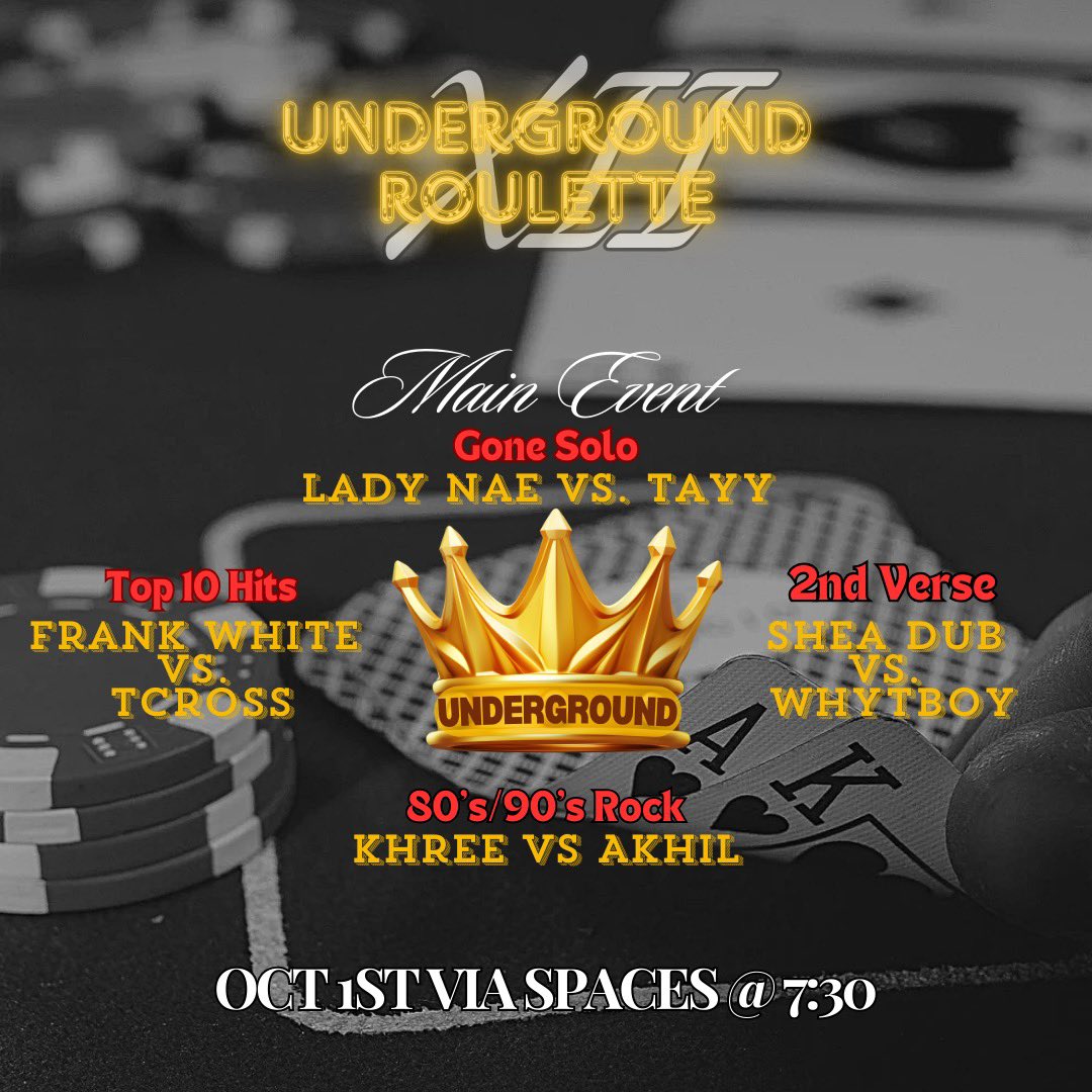 UndergroundVL's tweet photo. #THEUNIVERSITY PRESENTS UNDERGROUND ROULETTE XII 🔥🔥🔥
MAIN EVENT 

GONE SOLO
@LadyNae VS. @TSGShawtyy_ 

UNDERCARD 

TOP 10 HITS
@osamaryladin VS. @TCross83 

2ND VERSE
@ItsSheaButtah VS. @WhereYoMomzAt

80/90's ROCK
@_TrappPrincess_ VS. @akhilhh https://t.co/NT6CmDThQ1