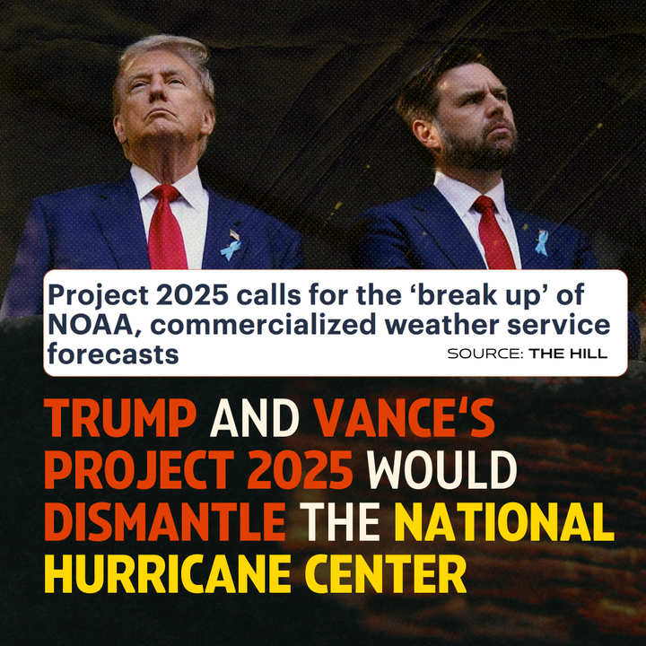 sunrisemvmt's tweet photo. A reminder as Hurricane Helene devastates our communities and claims over 100 lives: Trump and Vance's Project 2025 calls for dismantling the National Hurricane Center. 

A very, very dangerous idea. https://t.co/Cjl7ZcDt35