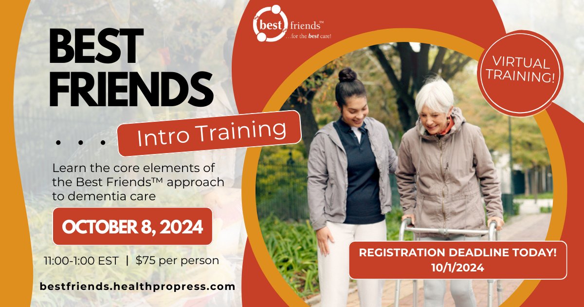 HealthProPress's tweet photo. Last chance! Registration deadline is TODAY for the October 8th Best Friends Introductory Training! This 2-hour virtual course will introduce you to the core elements of the life-affirming Best Friends approach to dementia care. Register now at https://t.co/yxUTOqYX8u https://t.co/Hw2kPq9Lap