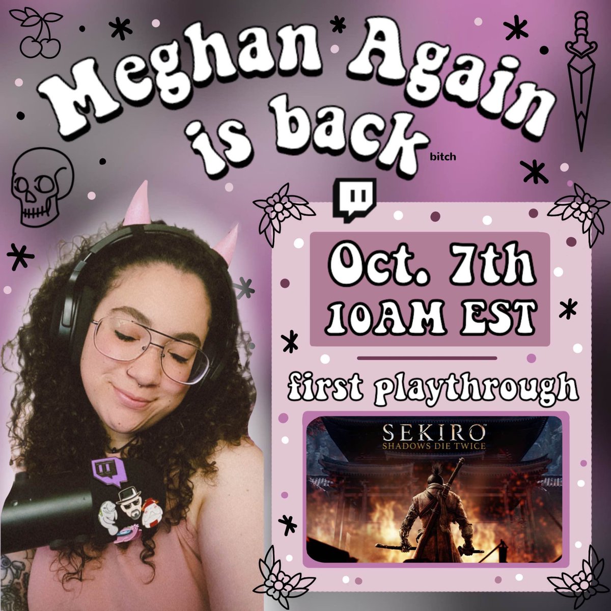 it’s been 56 days since i was last live on Twitch, but ur favorite morning streamer is back 😮‍💨💖

so much has changed, i live in a different country now!!

let’s yap like we’ve never yapped before, i have so much to tell you 🥹

then we can start our first playthru of Sekiro ⚔️