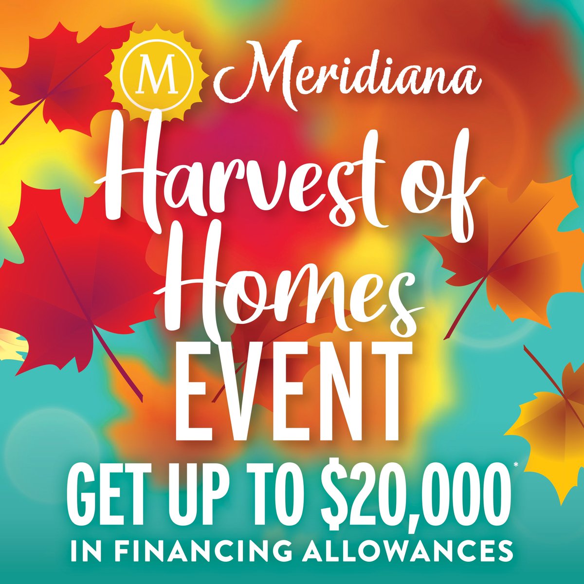 🏡✨ Discover your dream home during Meridiana’s Harvest of Homes event!

From Oct 1 - Nov 30, take advantage of up to $20K in financing allowances on homes from top builders like Chesmar, Perry Homes, &amp; more. 🍂 

Learn more: bit.ly/3BpkrSp 👀