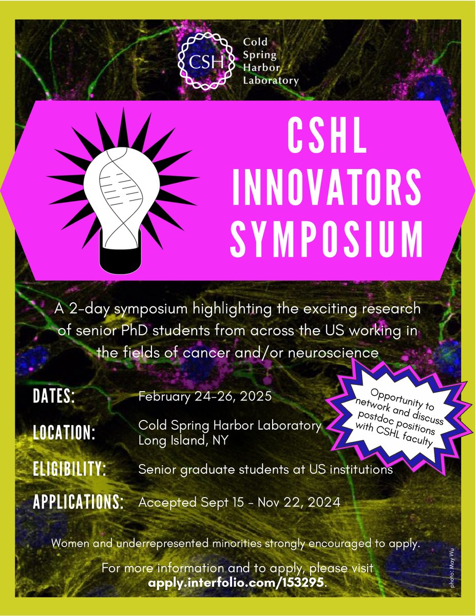 Attn: Grad Students. If you will be awarded your Ph.D w/in ~1  y, I urge you to apply for the new CSHL Innovators award. Up to 25 awardees will be invited to CSHL for a symposium, networking, and career development event February 24-26, 2025. See flyer for more details. Please RT