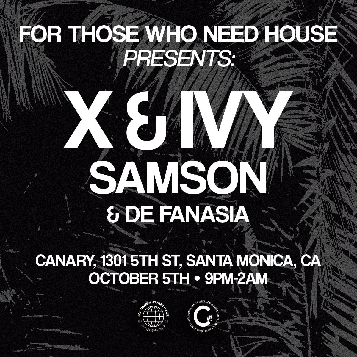 FTWNeedHouse's tweet photo. This Saturday October 5th we are taking over Canary Santa Monica for the debut of @XandIvy_, Samson, and De Fanasia!

Join us for a night of curated sounds by some of Los Angeles’ up-and-coming talent. 

Secure tickets today via the link in our bio, TIER 1 IS SOLD OUT📲 https://t.co/TeZBWfRV73