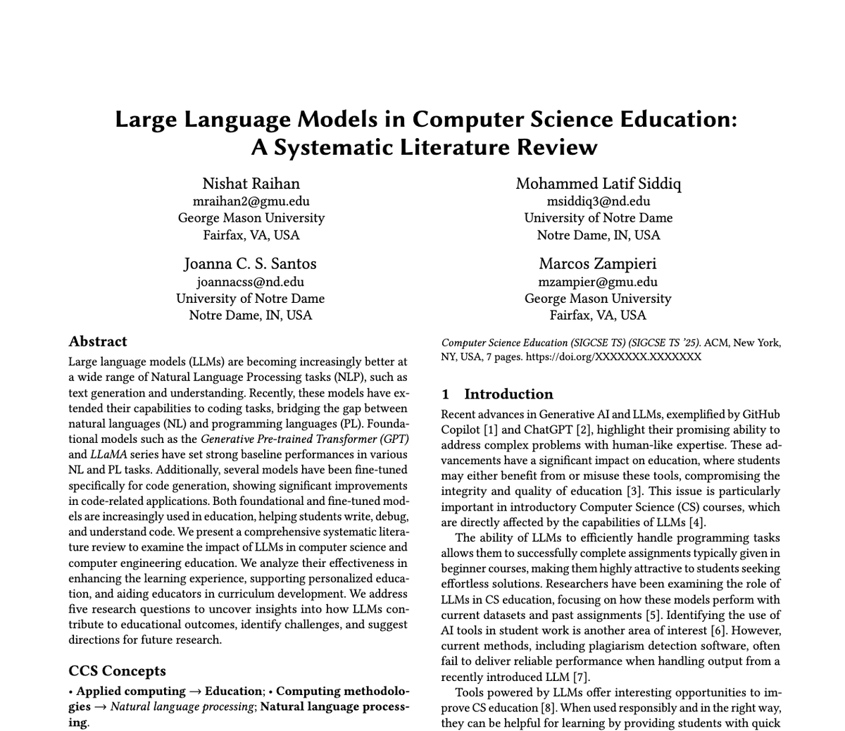 MdNishatRaihan's tweet image. I'm happy to share that our paper "Large Language Models in Computer Science Education: A Systematic Literature Review" has been accepted at SIGCSE 2025 (CER track)!
Thanks to my advisor, Dr. @marcos_zampieri and our collaborators Dr. @joannacss and @lsiddiqsunny
🎉🎉
#SIGCSE